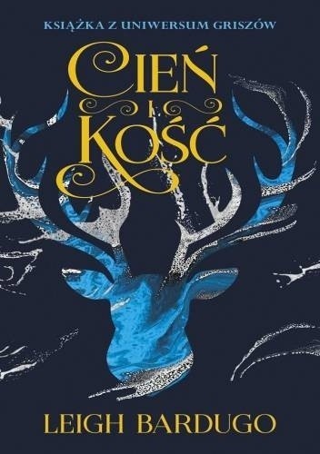 Leigh Bardugo: Cień i kość (Hardcover, Polish language, 2019, MAG)