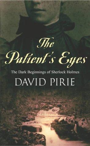 David Pirie         : Patient's Eyes (Paperback, 2004, ARROW (RAND))
