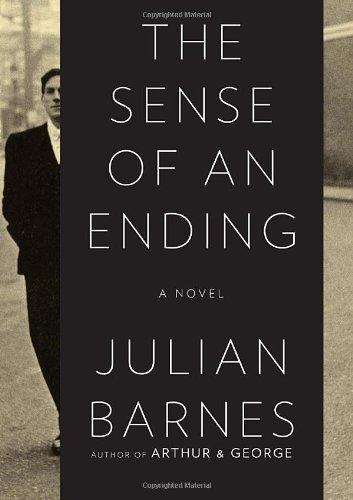 Julian Barnes: The sense of an ending (2011)