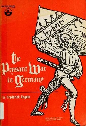 Friedrich Engels: The peasant war in Germany. (1966, International publishers)