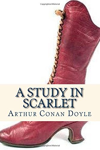Ravell, Arthur Conan Doyle: A Study in Scarlet (Paperback, 2016, Createspace Independent Publishing Platform, CreateSpace Independent Publishing Platform)