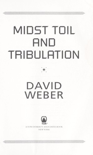 David Weber: Midst toil and tribulation (2012, Tor)