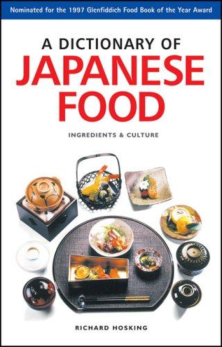 Richard Hosking: A Dictionary of Japanese Food (Paperback, 1997, Charles E Tuttle Co)