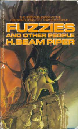 H. Beam Piper: Fuzzies and Other People (1984, Ace)