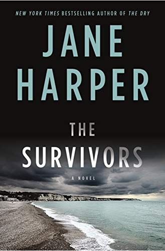 Jane Harper: The Survivors (Hardcover, 2021, Flatiron Books)