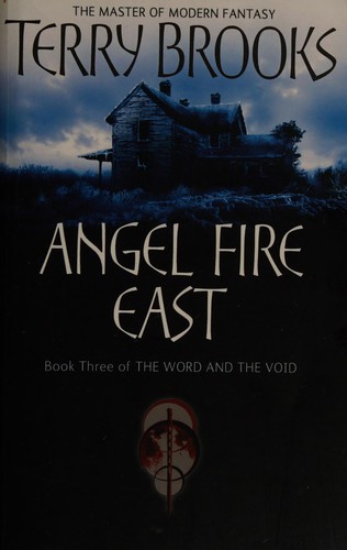 Terry Brooks: Angel Fire East (2006, Little, Brown Book Group Limited)