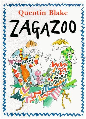 Quentin Blake: Zagazoo (Hardcover, 1999, Scholastic)