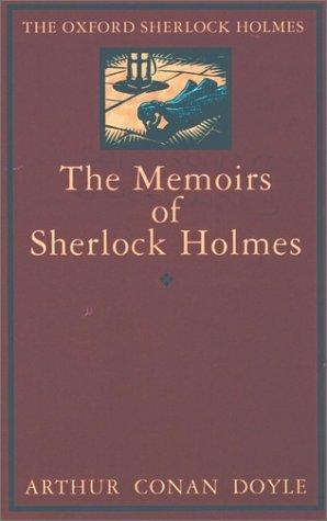 Arthur Conan Doyle: The Memoirs of Sherlock Holmes (Sherlock Holmes, #4) (1993)