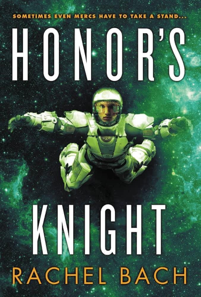 Rachel Aaron: Honor's Knight (Paradox, #2) (2014)
