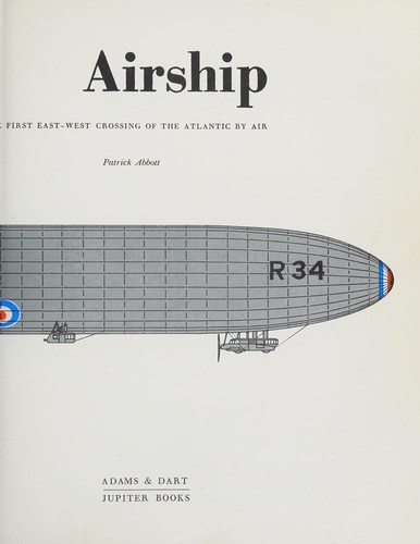 Patrick Abbott: Airship (1973, Adams & Dart [distributed by] Jupiter Books [London)