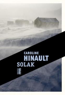 Caroline Hinault: Solak (Paperback, Français language, Editions du Rouergue)