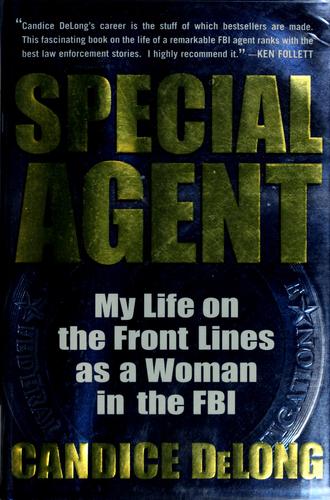 Candice DeLong: Special agent (2001, Hyperion)