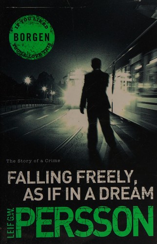 Leif G. W. Persson: Falling freely, as if in a dream (2015)