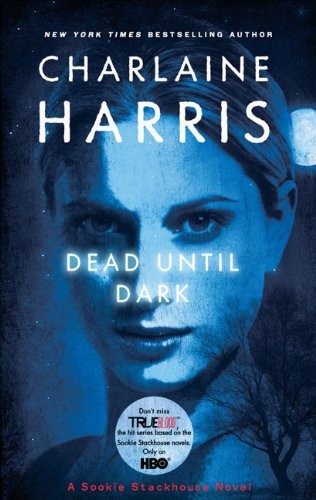 Charlaine Harris: dead until dark (2004, penguin publishing)