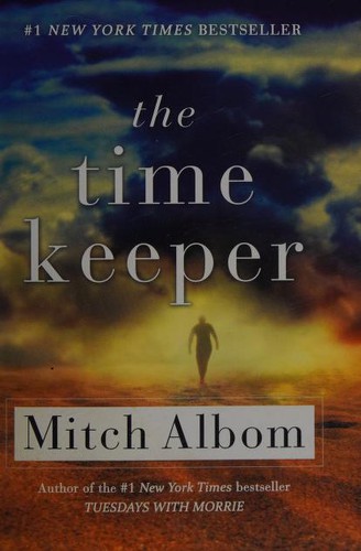 Mitch Albom: The Time Keeper (Paperback, 2013, Hyperion)
