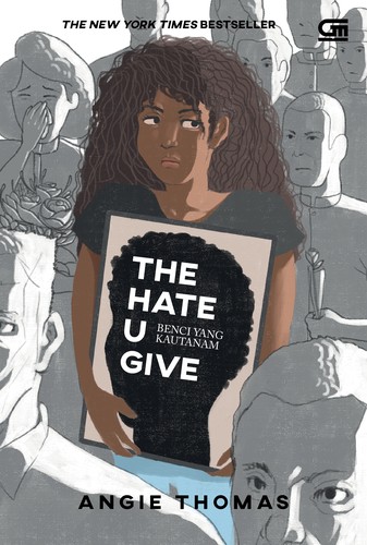 Angie Thomas: The Hate U Give (Indonesian language, 2018, Gramedia)