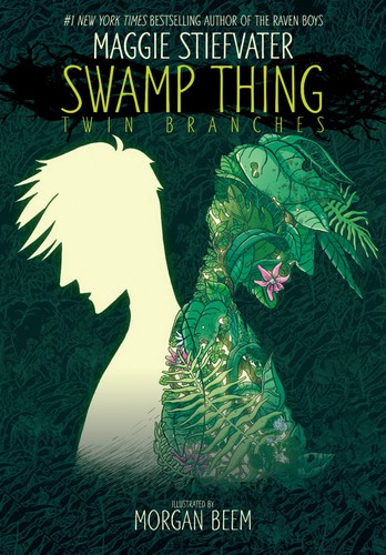 Maggie Stiefvater, Morgan Beem: Swamp Thing (2020, DC Comics)