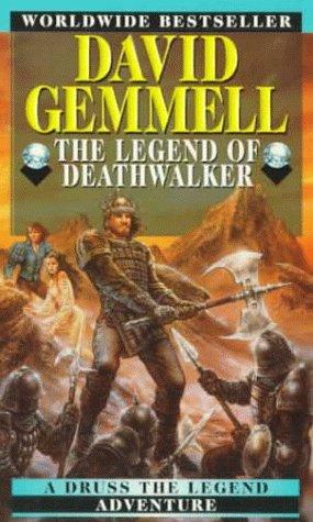 David A. Gemmell: The Legend of Deathwalker (Drenai Tales, Book 7) (Paperback, 1999, Del Rey)