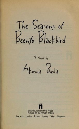 Akosua Busia: The seasons of Beento Blackbird (1997, Washington Square Press)