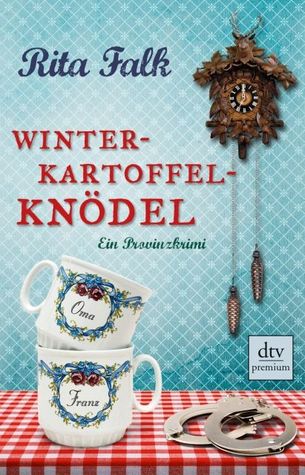 Rita Falk: Winterkartoffelknödel (Paperback, German language, 2011, Dt. Taschenbuch-Verl.)