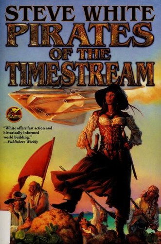 Steve White: Pirates of the timestream (2013)
