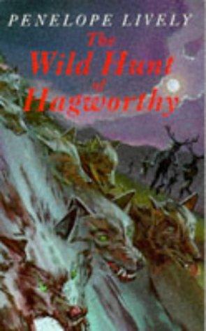 Penelope Lively: The Wild Hunt of Hagworthy (Paperback, 1992, Mammoth)