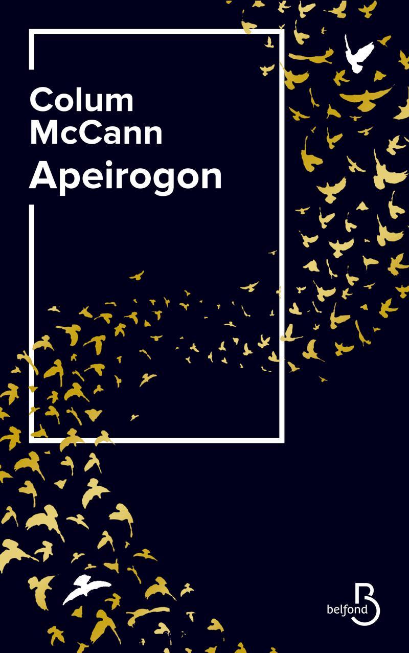 Colum McCann: Apeirogon (French language, 2020)