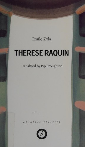 Émile Zola: Thérèse Raquin (1989, Absolute Classics)