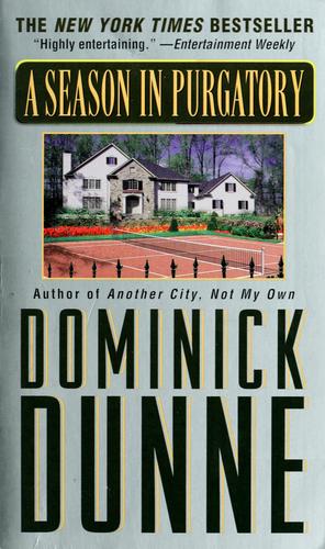 Dominick Dunne: A season in purgatory. (Paperback, 1999, Ballantine)
