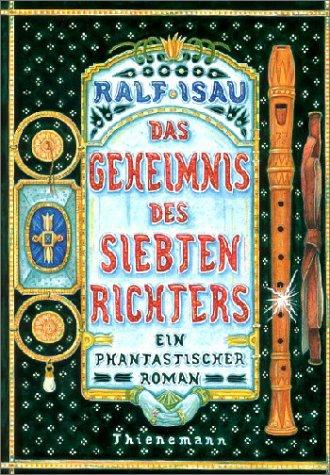 Ralf Isau, Claudia. Seeger: Das Geheimnis des siebten Richters. (Hardcover, German language, 1996, Thienemann Verlag)
