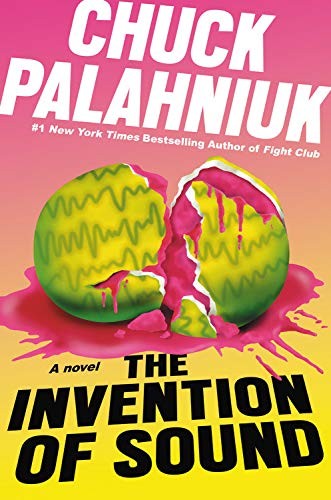 Chuck Palahniuk: The Invention of Sound (Hardcover, 2020, Grand Central Publishing)