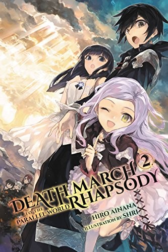 Death March to the Parallel World Rhapsody, Vol. 2 (EBook, 2017, Yen On)