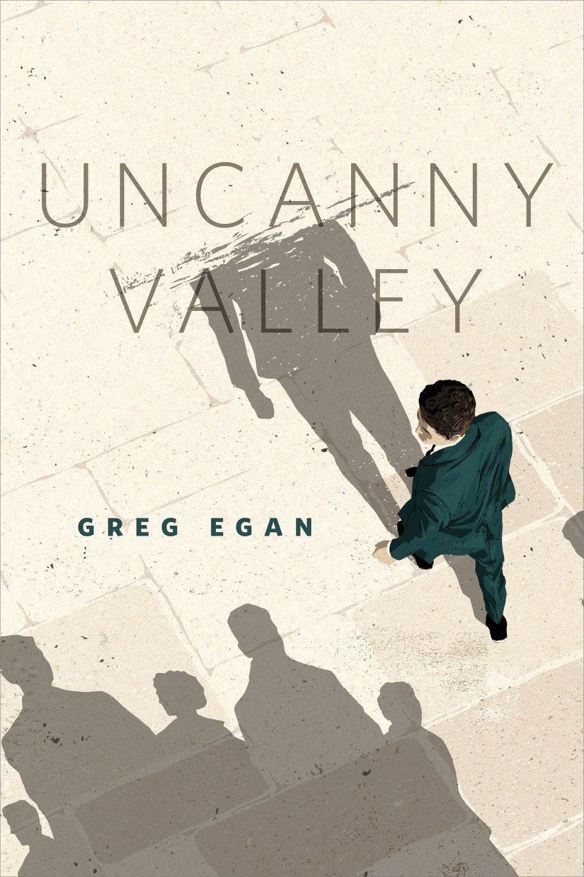 Greg Egan: Uncanny Valley (2017, Doherty Associates, LLC, Tom)
