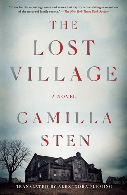 Camilla Sten, Alexandra Fleming (Translated by): The Lost Village (Paperback, 2022)