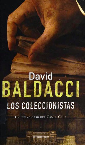 David Baldacci: The Collectors (Hardcover, Spanish language, 2008, Zeta)
