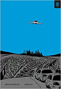 J. Storrs Hall: Where's My Flying Car? (2021, Stripe Matter Inc)