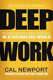 Cal Newport: Deep Work (Paperback, 2020, Grand Central Publishing)