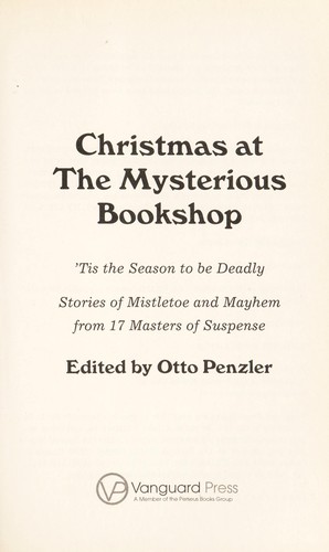 Otto Penzler: Christmas at The Mysterious Bookshop (2010, Vanguard Press)