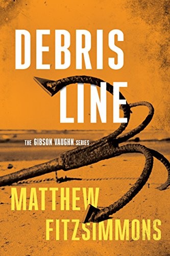 Matthew FitzSimmons: Debris Line (Hardcover, 2018, Thomas & Mercer)