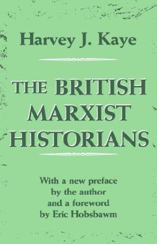Harvey J. Kaye: The British Marxist historians (1995, St. Martin's Press)