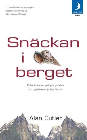 Alan Cutler: Snäckan i berget (Paperback, Swedish language, 2006, MånPocket)