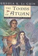 Ursula K. Le Guin: The Tombs of Atuan (The Earthsea Cycle, Book 2) (Hardcover, 2003, Tandem Library)