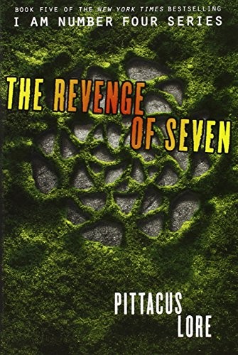 Pittacus Lore: The Revenge of Seven (Paperback, 2014, HarperCollins)