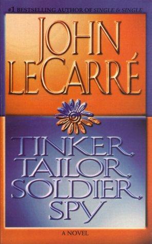 John le Carré: Tinker, Tailor, Soldier, Spy (Paperback, 2000, Pocket)
