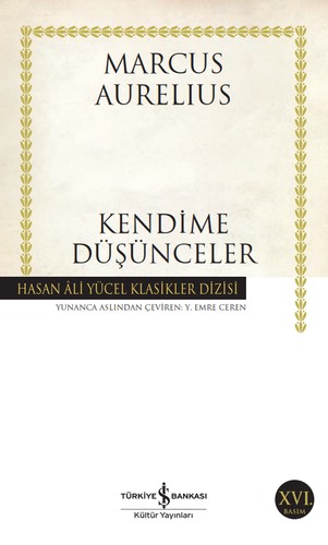 Marcus Aurelius: Kendime Düşünceler (Paperback, Turkish language, 2019, Türkiye İş Bankası Kültür Yayınları)