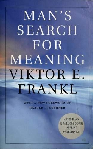 Viktor E. Frankl: Man's Search for Meaning (Paperback, 2006, Beacon Press)