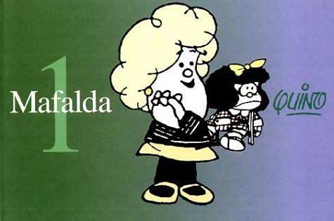 Quino: Mafalda 1 (Paperback, Spanish language, 1999, Distribooks)
