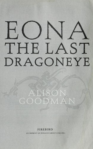 Alison Goodman: Eona (2012, Firebird)