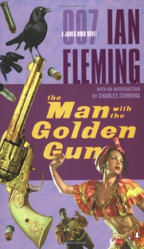 Ian Fleming: The Man with the Golden Gun (Paperback, 2006, Penguin)
