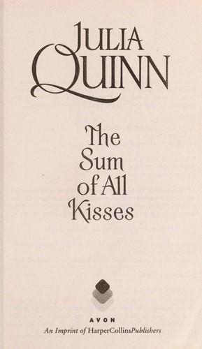 Julia Quinn: The sum of all kisses (2013)